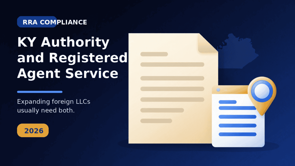 Kentucky Certificate of Authority vs Registered Agent Service for Expanding LLCs
