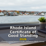 Rhode Island certificate of good standing — fixing compliance issues before a deal closes