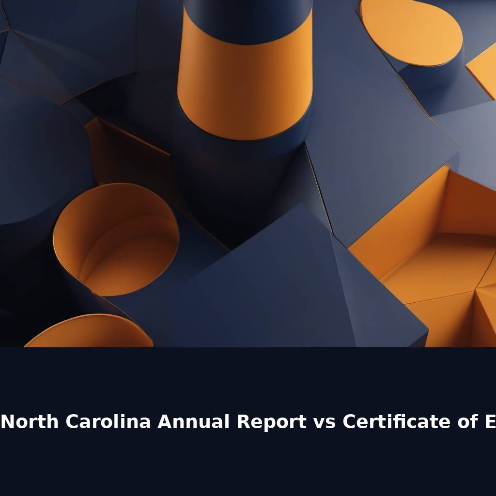 North Carolina Annual Report vs Certificate of Existence in 2026: Which One You Need and When